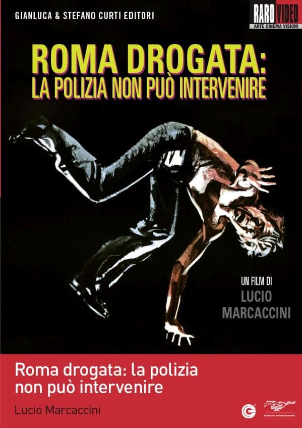 Edizione DVD di Roma drogata: la polizia non può intervenire