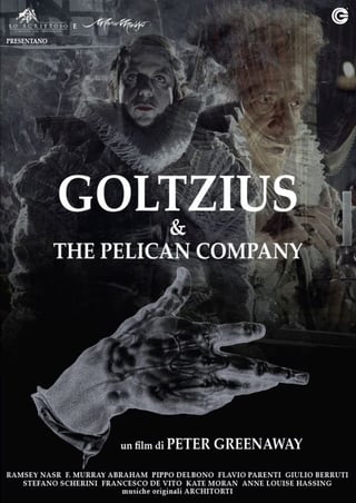 Locandina di Goltzius and the Pelican Company (2012)