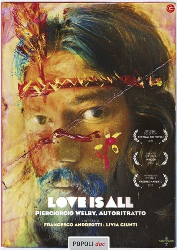 Edizione DVD di Love is all. Piergiorgio Welby, Autoritratto