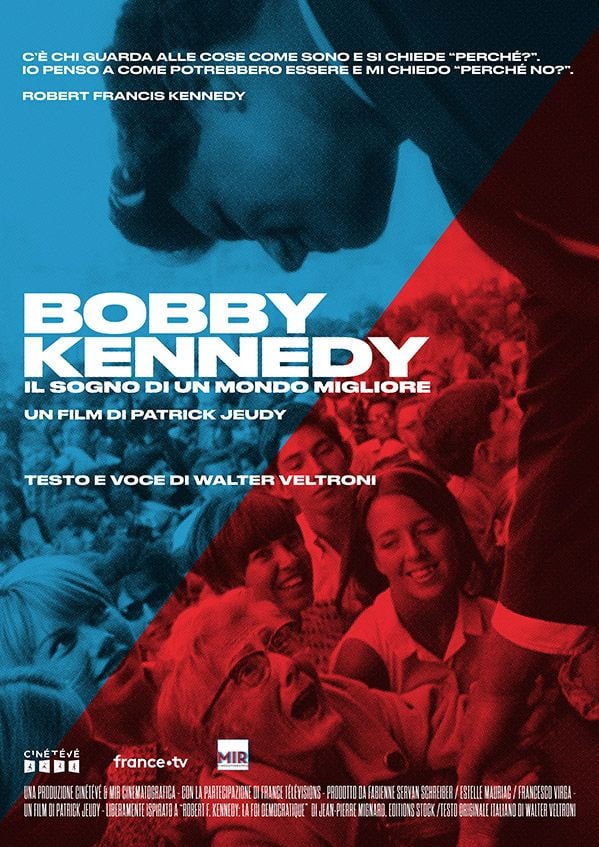 Edizione  di Bobby Kennedy: il sogno di un mondo migliore