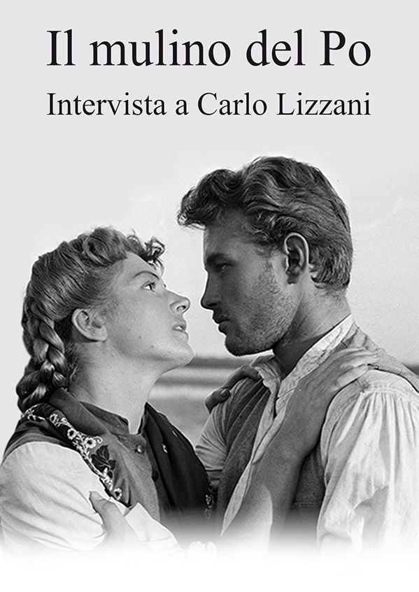 Edizione  di Intervista a Carlo Lizzani su “Il mulino del Po”