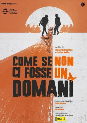 Locandina di Come se non ci fosse un domani