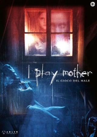 Locandina di I Play Mother – Il gioco del male (2025)