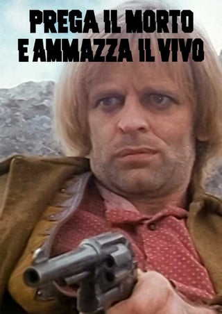Locandina di Prega il morto e ammazza il vivo (1971)