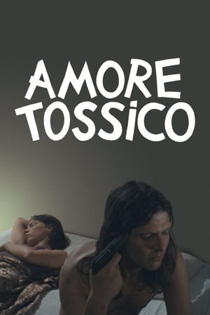 Locandina di Amore tossico (1983)