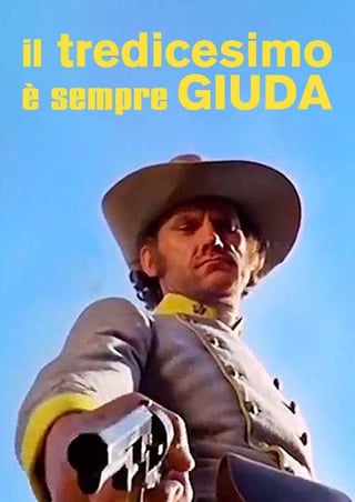 Locandina di Il tredicesimo è sempre Giuda (1971)