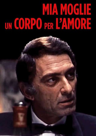 Locandina di Mia moglie, un corpo per l’amore (1972)